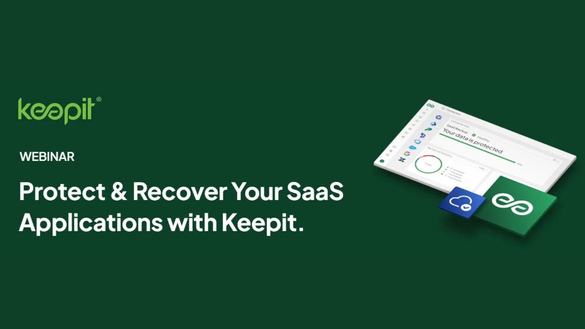 Protecting and Recovering Your Critical SAAS Workloads with KeepIt